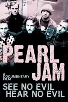 Pearl Jam: See No Evil, Hear No Evil Trailer