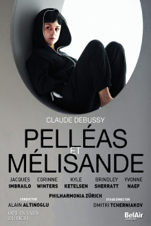 Pelléas et  Mélisande - Opernhaus Zürich Trailer