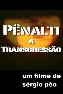 Pênalti - A Transgressão Trailer