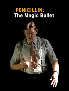 Penicillin: The Magic Bullet Trailer