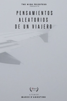 Pensamientos aleatorios de un viajero Trailer