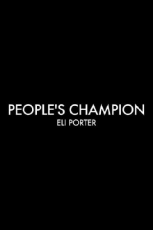 People's Champion: Eli Porter Trailer