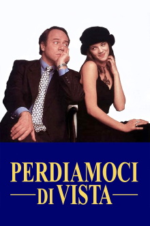 Perdiamoci di vista Trailer