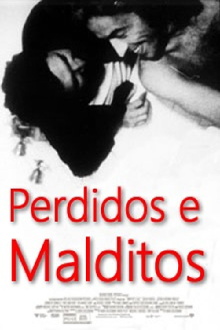 Perdidos e Malditos Trailer