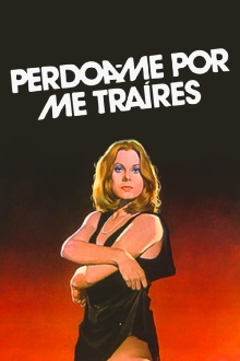 Perdoa-Me Por Me Traíres Trailer
