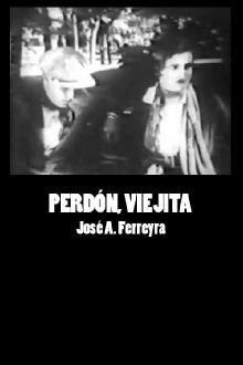 Perdón, viejita Trailer
