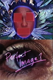 Perfect Image? Trailer