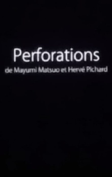 Perforations Trailer