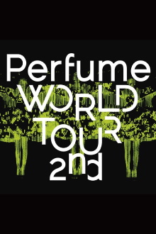 Perfume World Tour 2nd Trailer