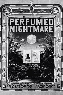 Perfumed Nightmare Trailer