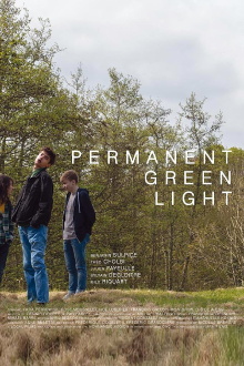 Permanent Green Light Trailer