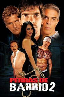 Perras de barrio 2 Trailer