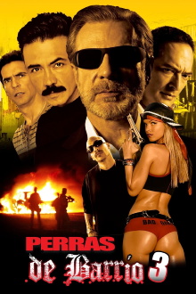 Perras de barrio 3 Trailer