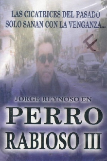Perro rabioso III: Tras el rostro Trailer