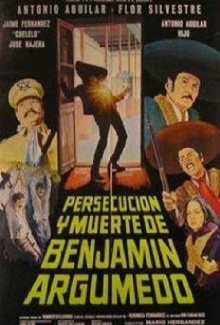 Persecución y muerte de Benjamín Argumedo Trailer