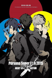 PERSONA SUPER LIVE 2015 - in Nippon Budokan - NIGHT OF THE PHANTOM - Trailer