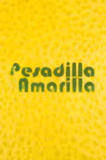 Pesadilla Amarilla Trailer