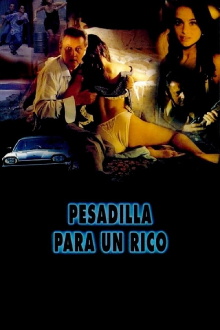 Pesadilla para un rico Trailer