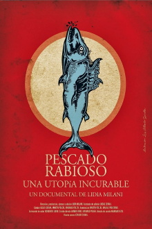 Pescado Rabioso, una utopía incurable Trailer