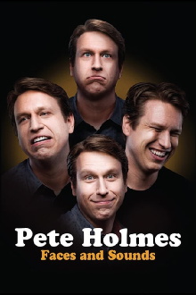 Pete Holmes: Faces and Sounds Trailer