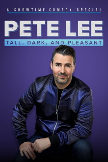 Pete Lee: Tall, Dark and Pleasant Trailer