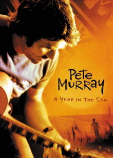 Pete Murray: A Year In The Sun Trailer