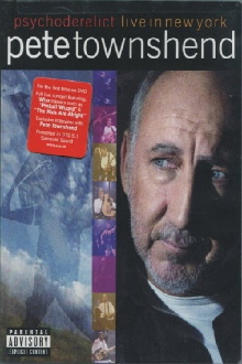 Pete Townshend Live in New York Featuring Psychoderelict Trailer
