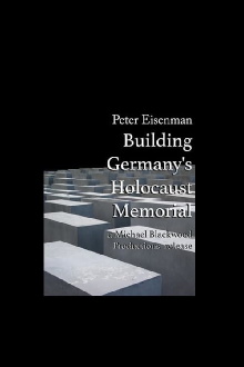Peter Eisenman: Building Germany's Holocaust Memorial Trailer