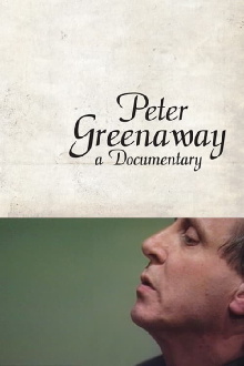 Peter Greenaway: A Documentary Trailer