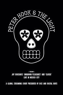Peter Hook & The Light: Live in Mexico City Trailer