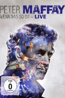 Peter Maffay: Wenn das so ist - Live Trailer