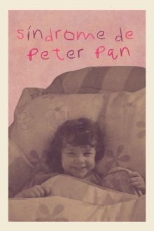 Peter Pan Syndrome Trailer