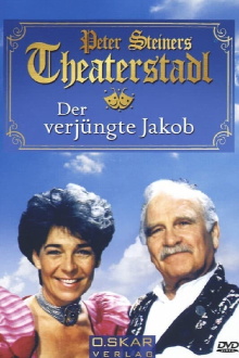 Peter Steiners Theaterstadl - Der verjüngte Jakob Trailer