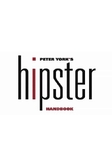 Peter York's Hipster Handbook Trailer