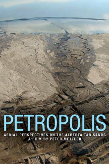 Petropolis: Aerial Perspectives on the Alberta Tar Sands Trailer