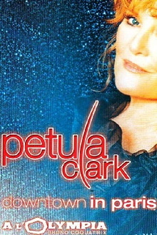 Petula Clark - Downtown in Paris Trailer