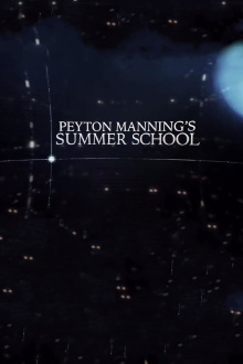 Peyton Manning's Summer School Trailer