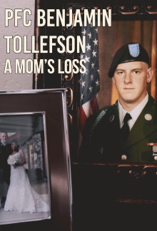 PFC Benjamin Tollefson: A Mom's Loss Trailer