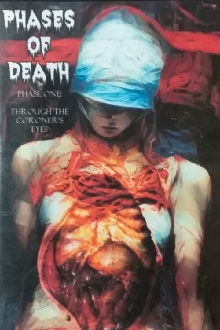 Phases of Death - Phase One: Through the Coroner's Eyes Trailer
