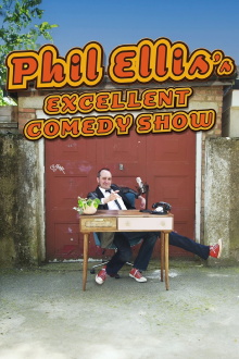 Phil Ellis's Excellent Comedy Show Trailer