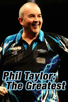 Phil Taylor: The Greatest Trailer