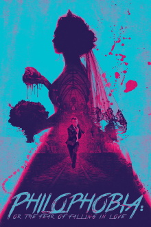 Philophobia: or the Fear of Falling in Love Trailer