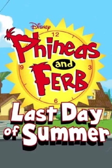 Phineas and Ferb: Last Day of Summer Trailer