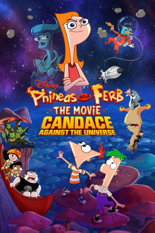 Phineas and Ferb the Movie: Candace Against the Universe Trailer
