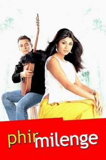 Phir Milenge Trailer