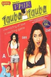 Phir Tauba Tauba Trailer