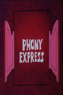 Phony Express Trailer