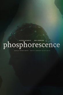 Phosphorescence Trailer
