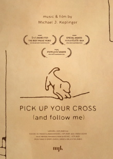 Pick Up Your Cross (and follow me) Trailer