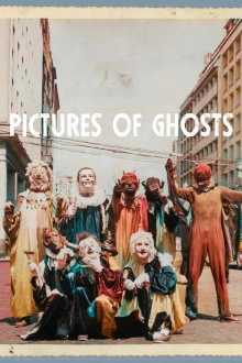 Pictures of Ghosts Trailer